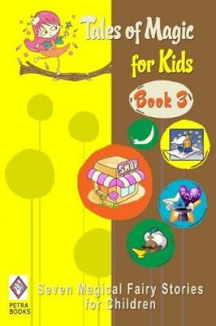 Cover of Tales of Magic for Kids (Book 3)