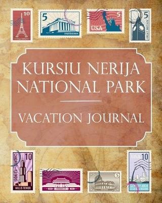 Book cover for Kursiu Nerija National Park Vacation Journal