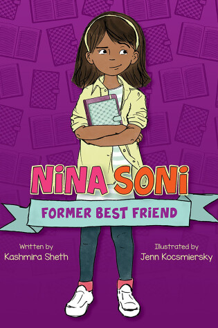 Cover of Nina Soni, Former Best Friend
