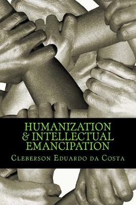 Book cover for humanization & intellectual emancipation