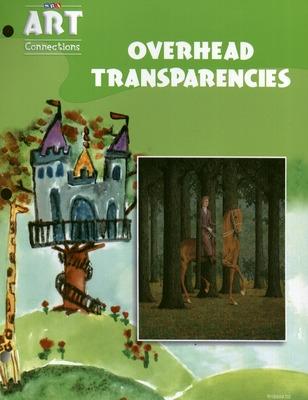 Cover of Art Connections - Overhead Transparencies - Grade 3