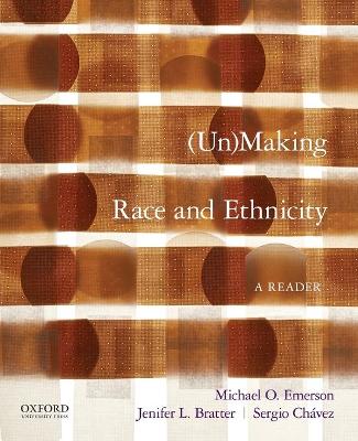 Book cover for Unmaking Race and Ethnicity