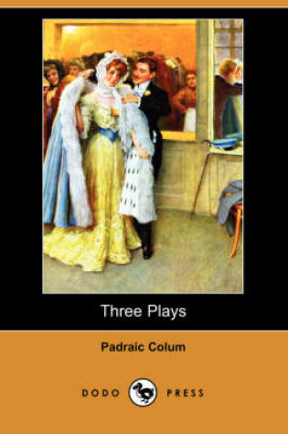 Cover of Three Plays (Dodo Press)