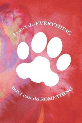 Book cover for I Can't Do Everything But I Can Do Something