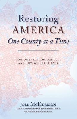 Book cover for Restoring America One County at a Time