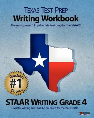 Book cover for Texas Test Prep Writing Workbook Staar Writing Grade 4