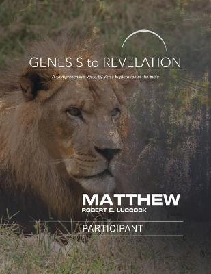 Book cover for Genesis to Revelation: Matthew Participant Book [Large Print