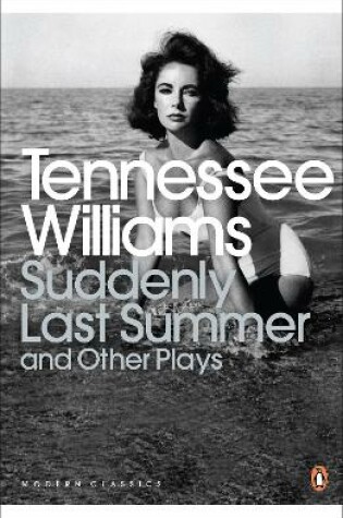 Cover of Suddenly Last Summer and Other Plays