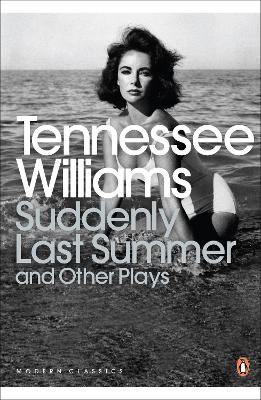 Book cover for Suddenly Last Summer and Other Plays