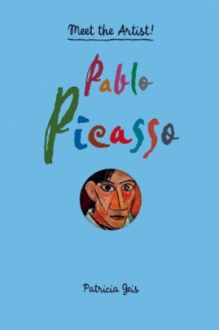 Cover of Meet the Artist Pablo Picasso