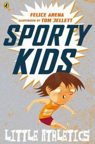 Cover of Sporty Kids: Little Athletics!