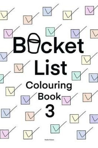 Cover of Bucket List Colouring Book 3