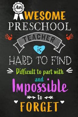 Book cover for An Awesome Preschool Teacher is Hard to Find