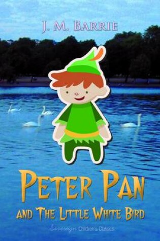 Cover of Peter Pan and the Little White Bird