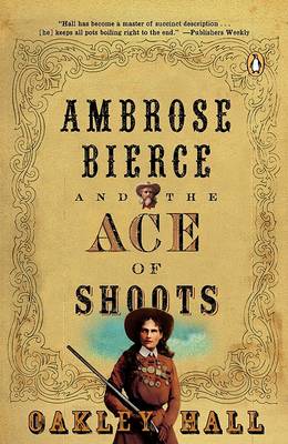 Book cover for Ambrose Bierce and the Ace of Shoots