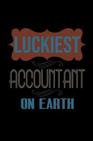 Cover of Luckiest accountant on earth