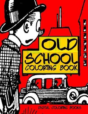 Book cover for Old School Coloring Book