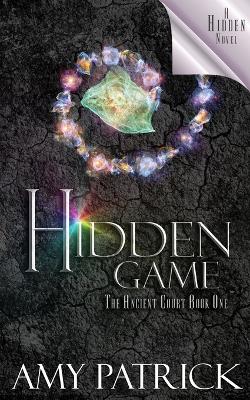 Book cover for Hidden Game, Book 1 of the Ancient Court Trilogy