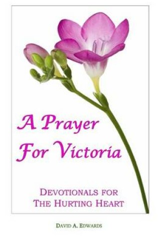 Cover of A Prayer For Victoria