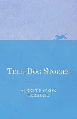 Book cover for True Dog Stories