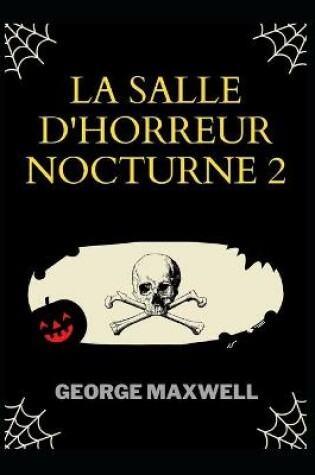 Cover of La Salle D'Horreur Nocturne 2
