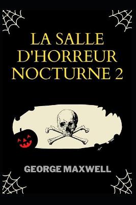 Book cover for La Salle D'Horreur Nocturne 2