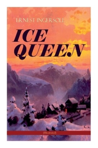 Cover of Ice Queen (Illustrated)