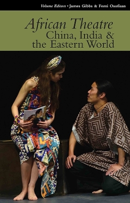 Book cover for African Theatre 15: China, India & the Eastern World