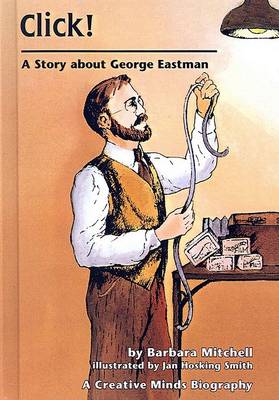 Book cover for Click! a Story About George Eastman