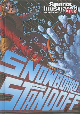 Book cover for Snowboard Standoff (Sports Illustrated Kids Graphic Novels)