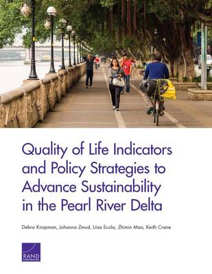 Book cover for Quality of Life Indicators and Policy Strategies to Advance Sustainability in the Pearl River Delta