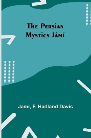 Cover of The Persian Mystics Jámí