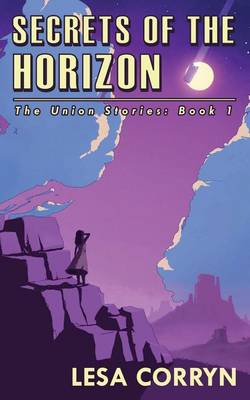 Book cover for Secrets of the Horizon