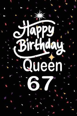 Book cover for Happy birthday queen 67