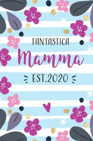 Cover of Fantastica Mamma Est. 2020