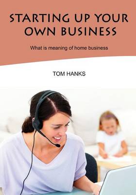 Book cover for Starting Up Your Own Business