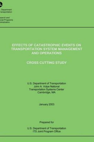 Cover of Effects of Catastrophic Events on Transportation System Management and Operations