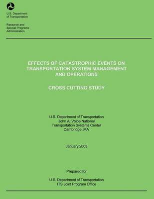 Book cover for Effects of Catastrophic Events on Transportation System Management and Operations