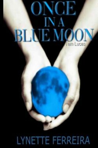 Cover of Once in a Blue Moon