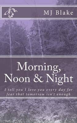 Book cover for Morning, Noon & Night