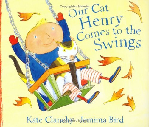 Book cover for Our Cat Henry Comes to the Swings