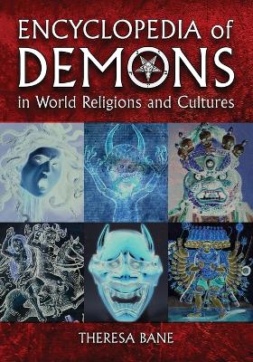 Cover of Encyclopedia of Demons in World Religions and Cultures