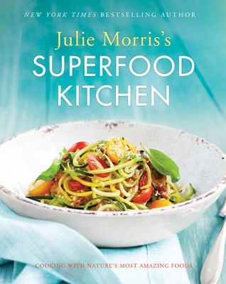 Book cover for Julie Morris's Superfood Kitchen