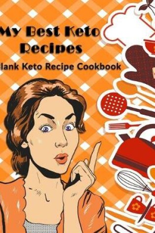 Cover of My Best Keto Recipes