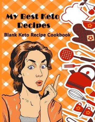 Book cover for My Best Keto Recipes