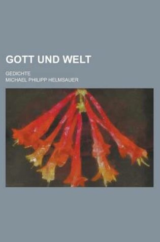 Cover of Gott Und Welt; Gedichte
