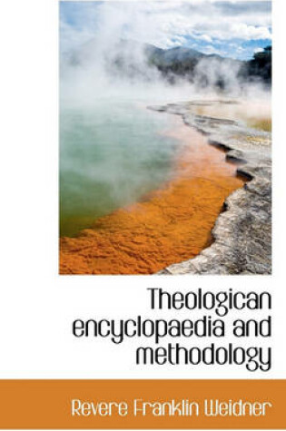 Cover of Theologican Encyclopaedia and Methodology