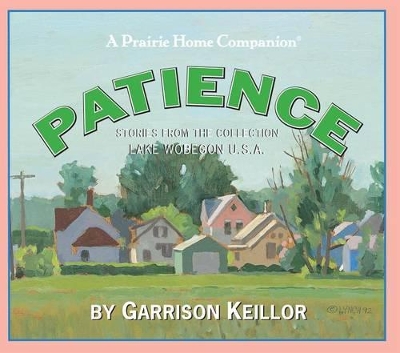 Cover of Lake Wobegon U.S.A.: Patience