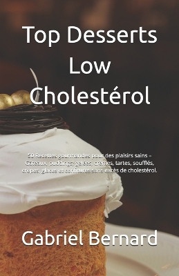 Book cover for Top Desserts Low Cholestérol