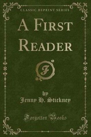 Cover of A First Reader (Classic Reprint)